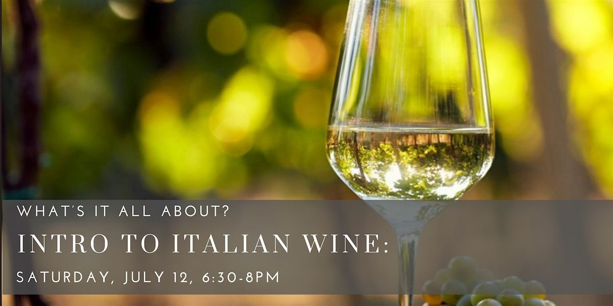 Italian Wine: What’s It All About?, 12 July | Event in Cambridge | AllEvents