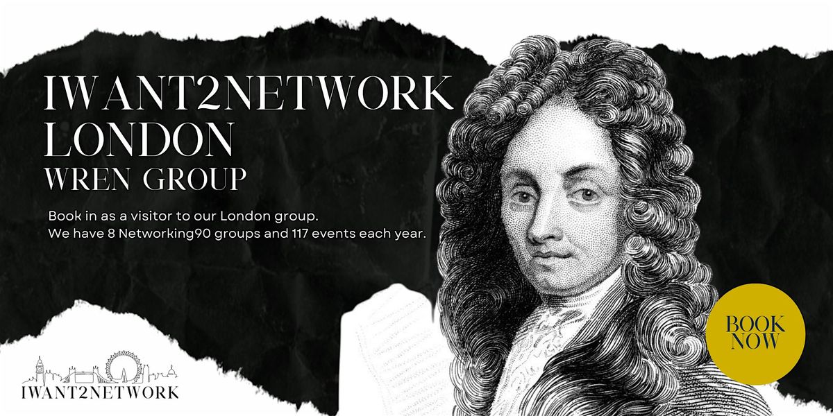 London Business Networking I Portland Street I Wren Group, 28 May | Event in London | AllEvents