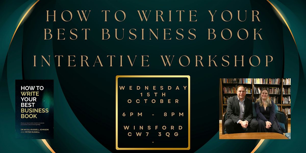 HOW TO WRITE YOUR BEST BUSINESS BOOK - INTERACTIVE SESSION, 15 October | Event in Winsford | AllEvents