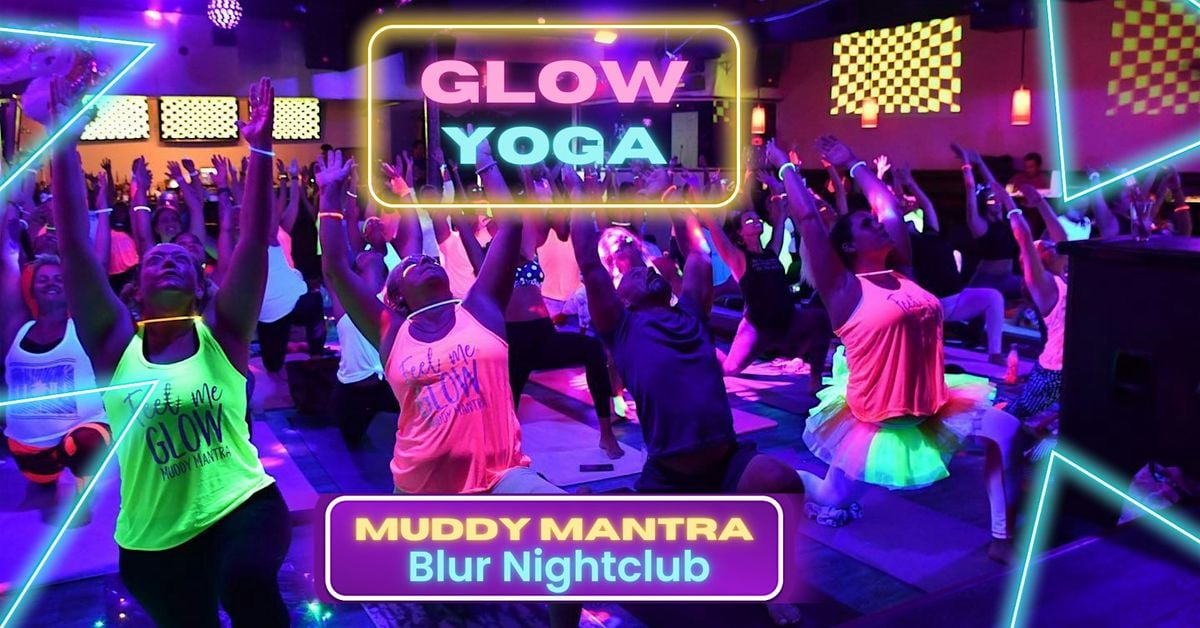 GLOW  YOGA @ BLUR, 2 October | Event in Dunedin | AllEvents