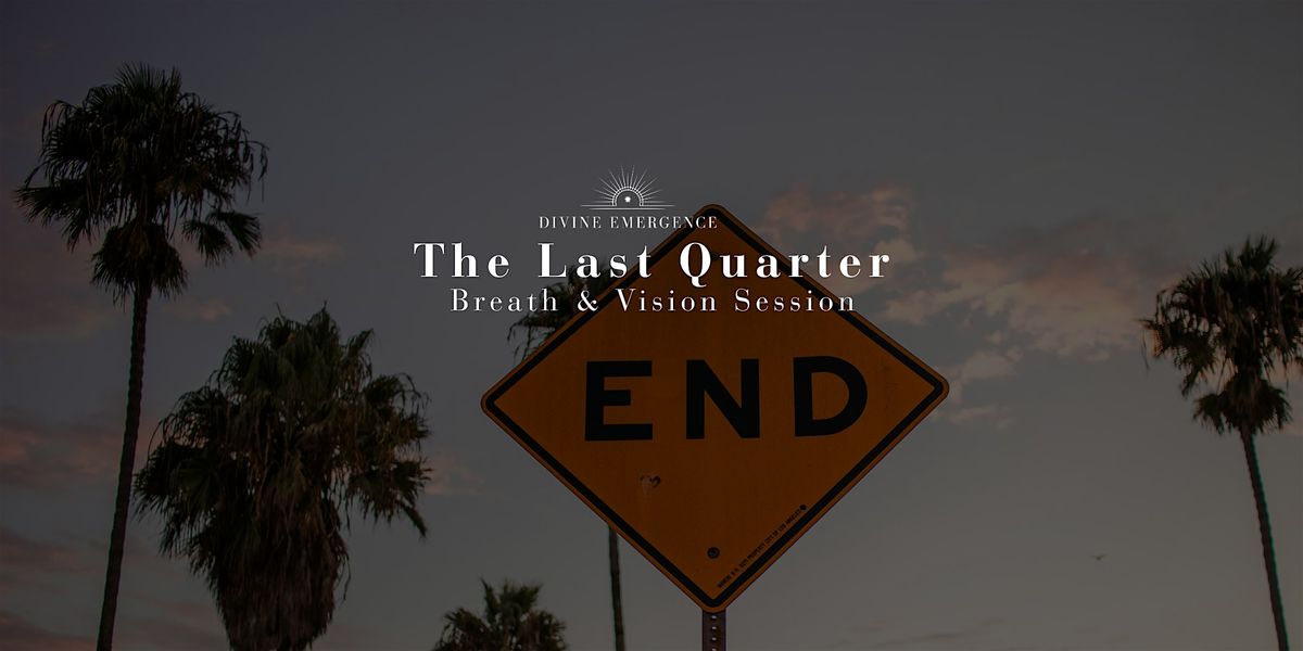 The Last Quarter - Breath and Vision Session, 22 October | Event in Delray Beach | AllEvents