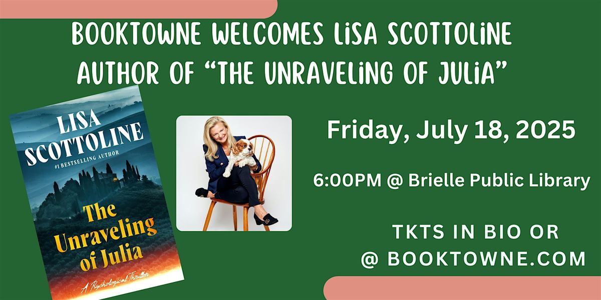 BookTowne Welcomes  Lisa Scottoline, Author of The Unraveling of Julia, 18 July | Event in Brielle | AllEvents