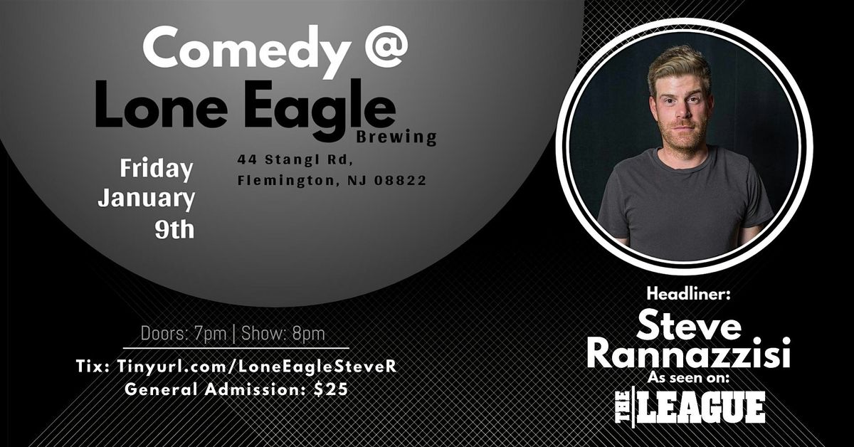 Comedy at Lone Eagle Brewing with Steve Rannazzisi, 9 January | Event in Flemington | AllEvents