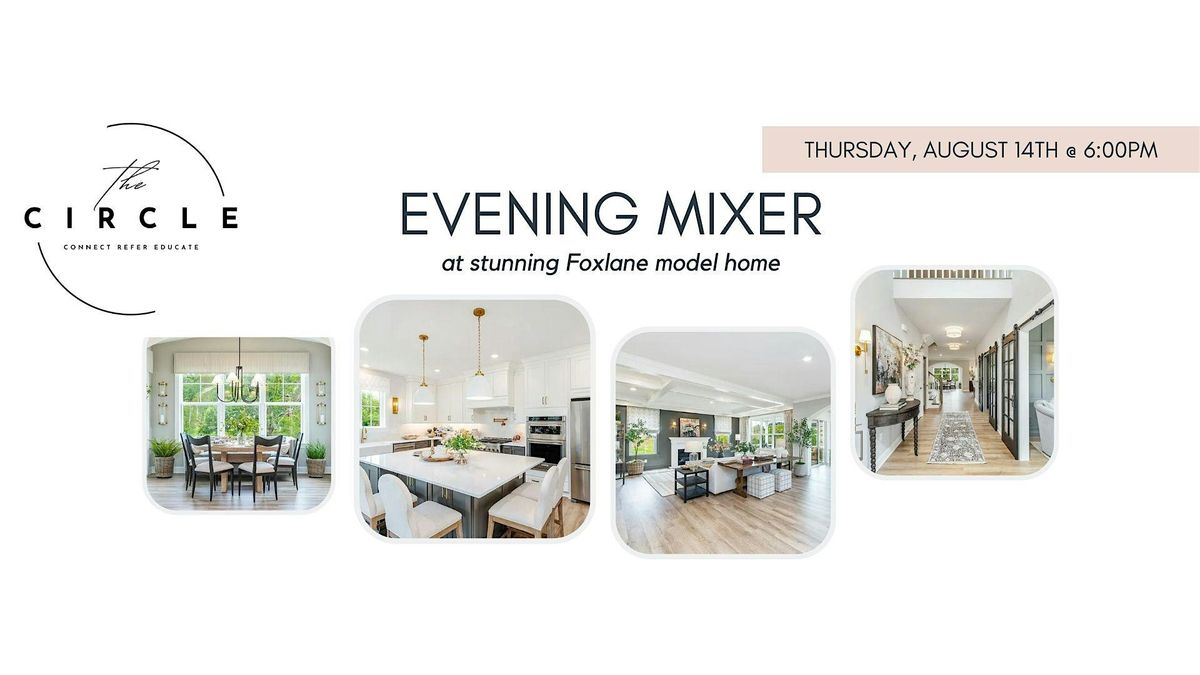 The Circle - Evening Mixer at Foxlane Model Home!, 14 August | Event in McDonald | AllEvents