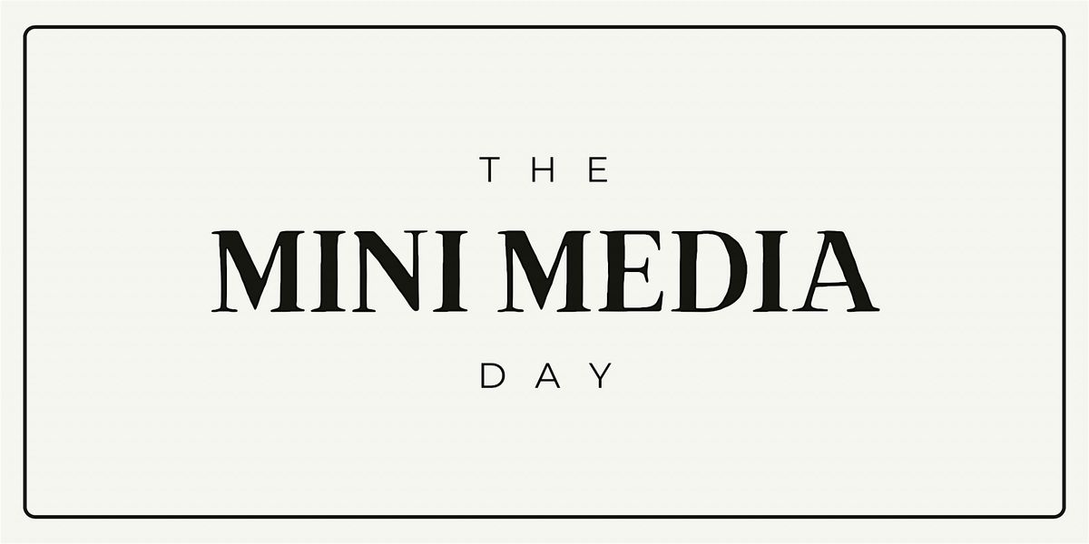 The Mini Media Day | Event in Hauppauge | AllEvents