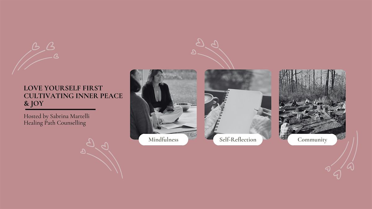 Love Yourself First | Cultivating Inner Peace & Joy, 14 February | Event in Guelph | AllEvents
