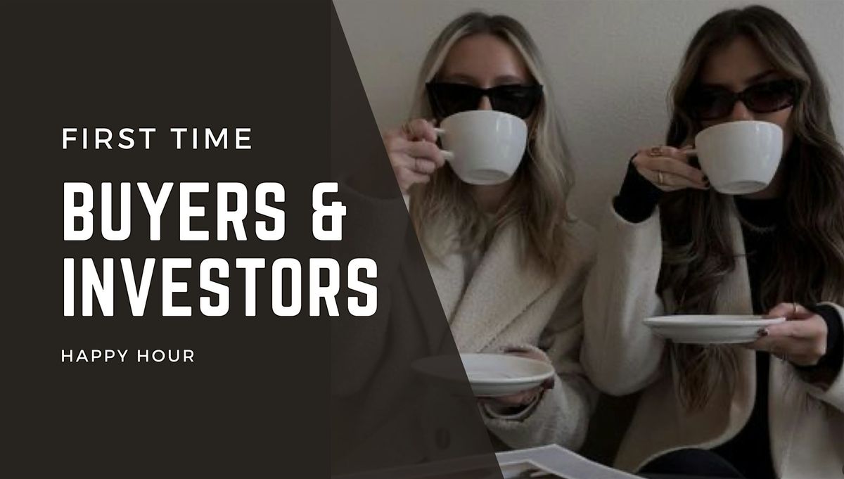 First-Time Investor and First-Time Buyer's Happy Hour!, 13 August | Event in Atlanta | AllEvents