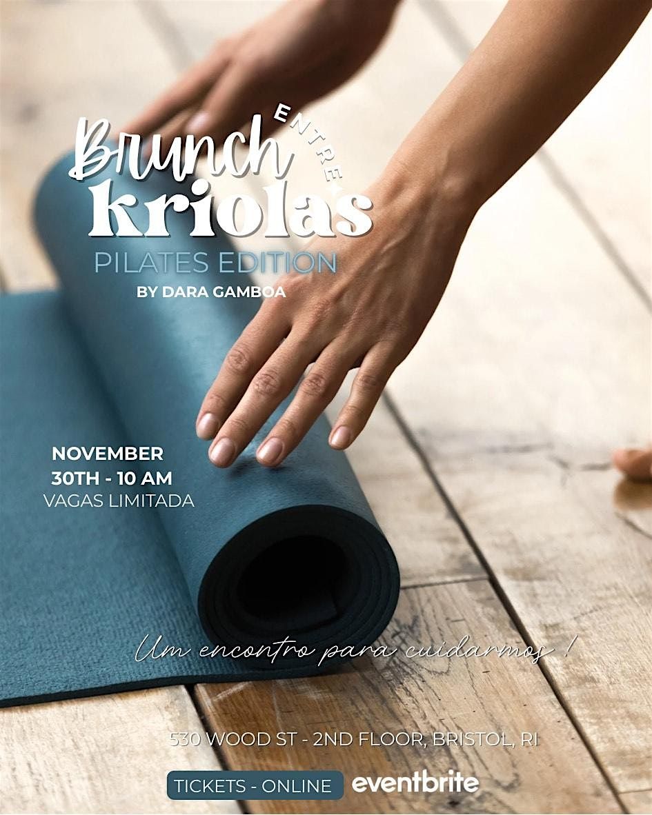 Brunch Entre Criolas – Pilates Edition by Dara Gamboa, 30 November | Event in Bristol | AllEvents