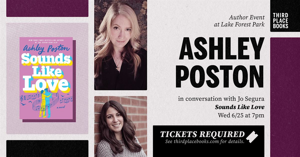 Ashley Poston with Jo Segura — 'Sounds Like Love', 25 June | Event in Lake Forest Park | AllEvents