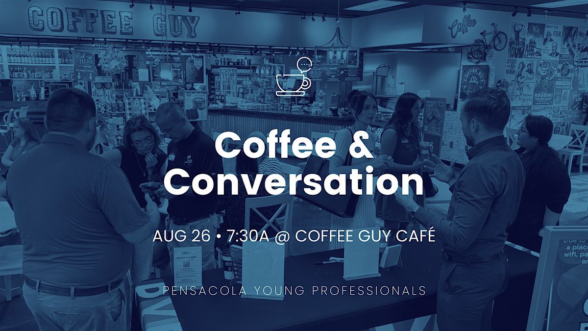 August Coffee & Conversation, 26 August | Event in Pensacola | AllEvents
