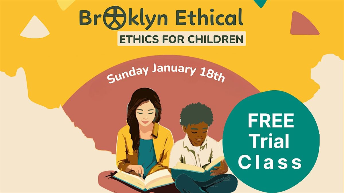 Ethics for Children Trial Class, 18 January | Event in Brooklyn | AllEvents