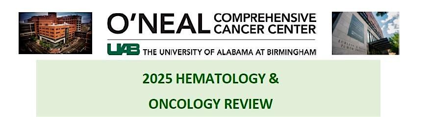 2025 HEMATOLOGY AND ONCOLOGY ANNUAL REVIEW, 3 October | Event in Birmingham | AllEvents