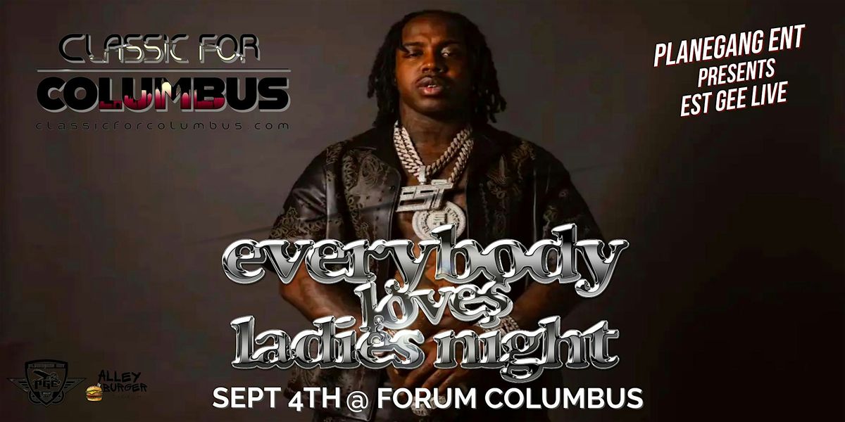 PLANEGANG ENT & THE HBCU CLASSIC FOR COLUMBUS PRESENTS CMG'S EST GEE LIVE, 4 September | Event in Columbus