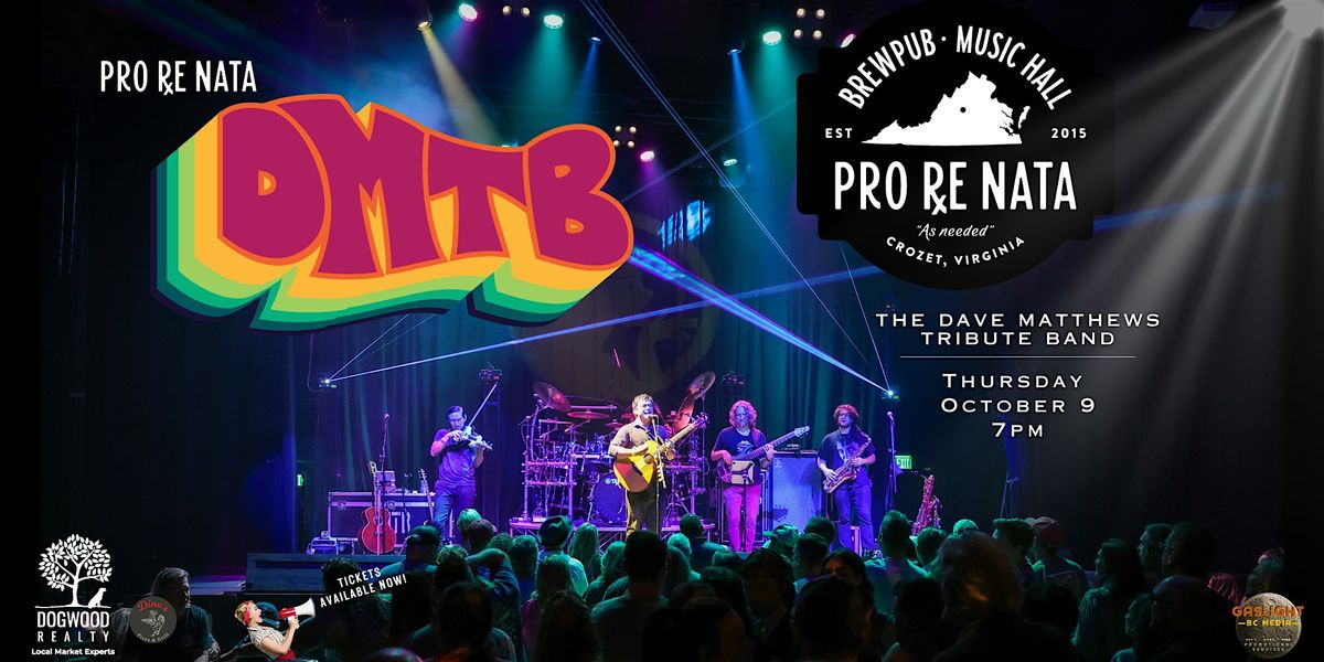 The Dave Matthews Tribute Band @ Pro Re Nata, 9 October | Event in Crozet | AllEvents