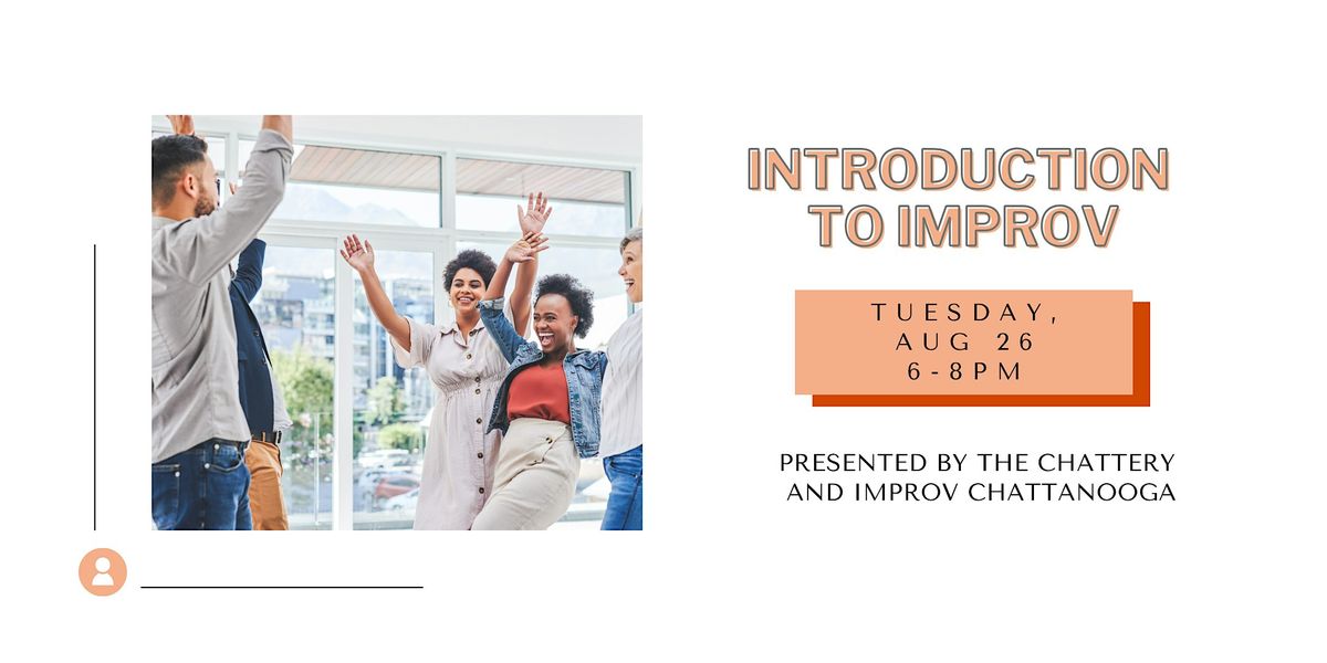 Introduction to Improv, 26 August | Event in Chattanooga | AllEvents