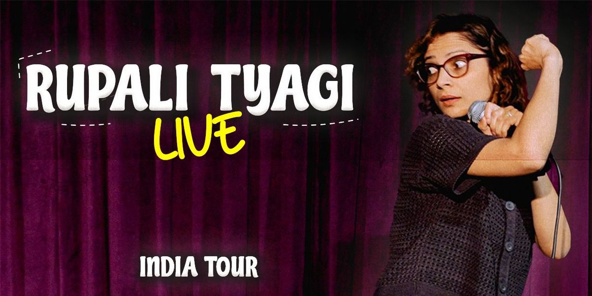 Rupali Tyagi Live, 16 August | Event in Mumbai | AllEvents