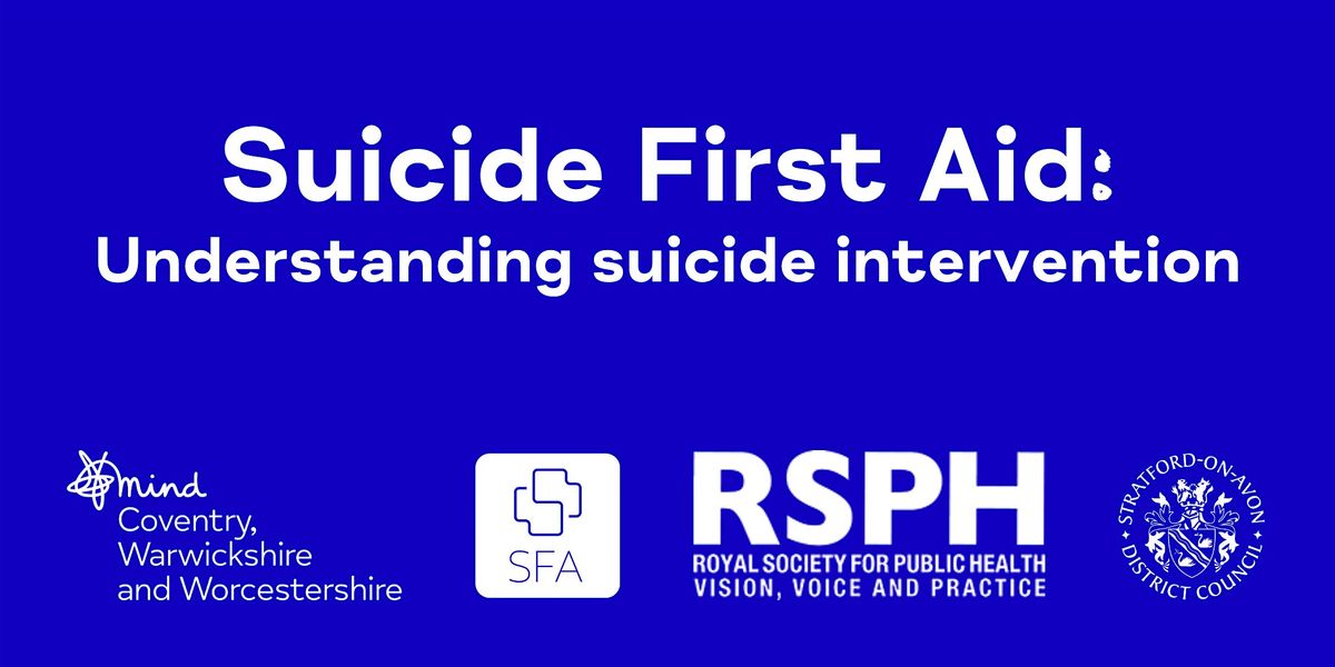 Suicide First Aid (Funded by Stratford District Council), 26 January | Event in Shipston-on-Stour | AllEvents