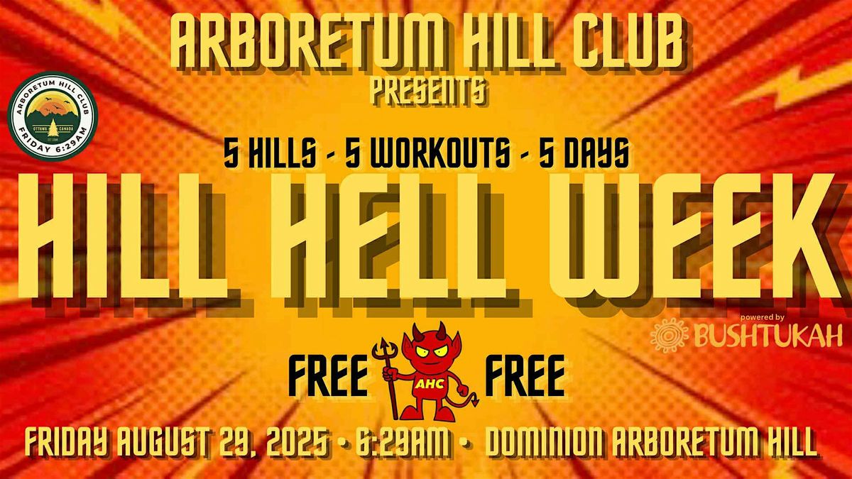 AHC Hill Hell Week 2025 - Friday August 29 @ 6:29am (Dominion Arbo Hill), 29 August | Event in Ottawa | AllEvents