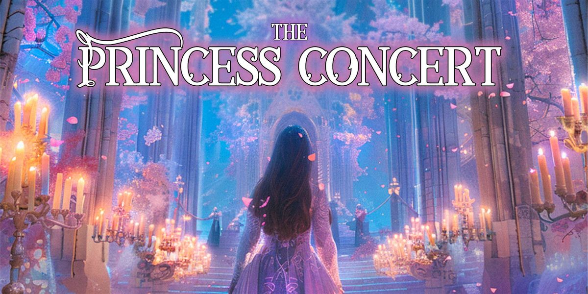 The Princess Concert: Enschede, 15 February | Event in Enschede | AllEvents