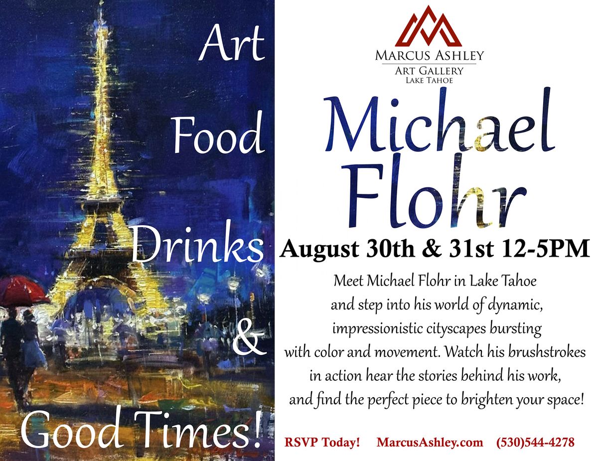 Meet the Artist ~ Michael Flohr ~ August 30th & 31st, 30 August | Event in South Lake Tahoe | AllEvents
