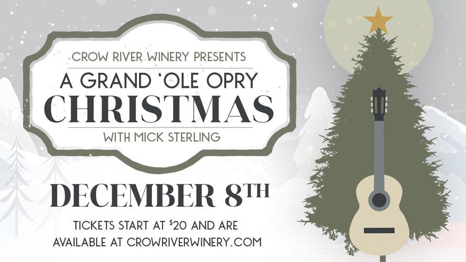 A Grand Ole Opry Christmas with Mick Sterling, Crow River Winery