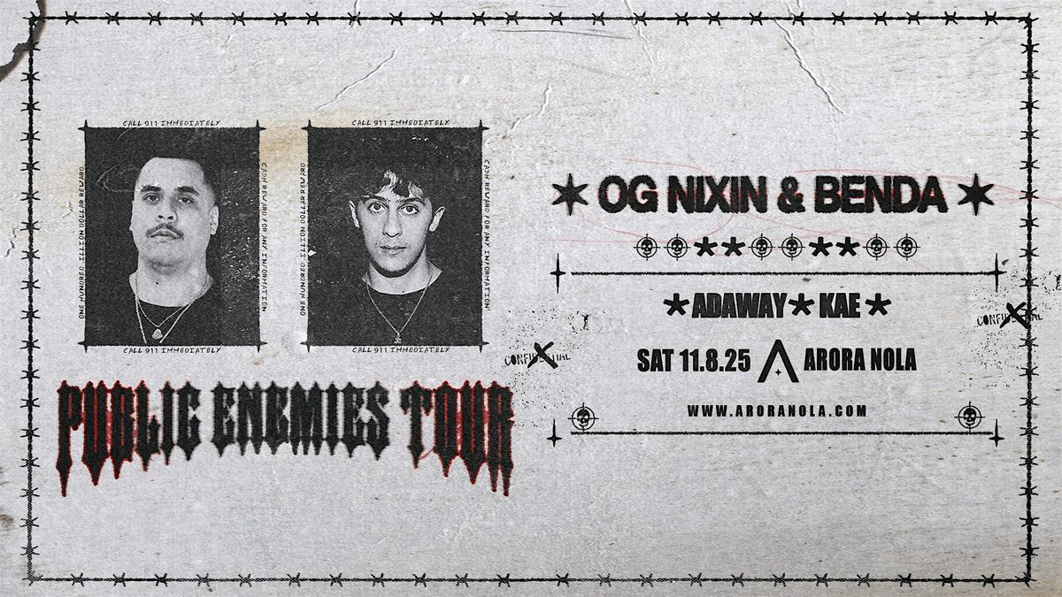 OG NIXIN x BENDA, 8 November | Event in New Orleans | AllEvents