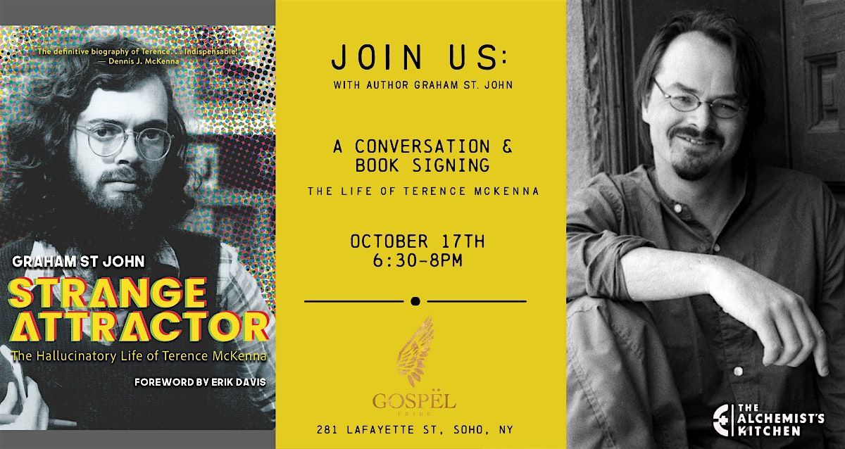 Strange Attractor: Terence McKenna Book Signing with Graham St. John | Event in New York | AllEvents
