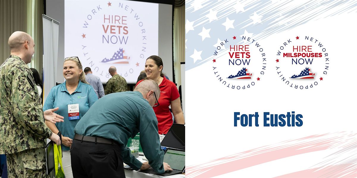 2025 HIRE VETS NOW - Fort Eustis Registration | Event in Fort Eustis | AllEvents