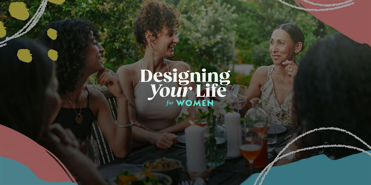 Designing Your Life for Women - San Diego, 13 September | Event in San Diego | AllEvents