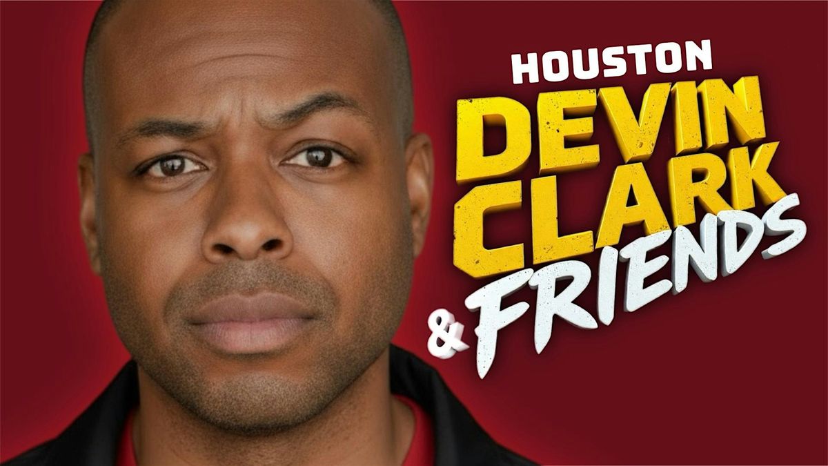 Devin Clark & Friends Jan 18th at Punch Line Houston!, Punch Line ...