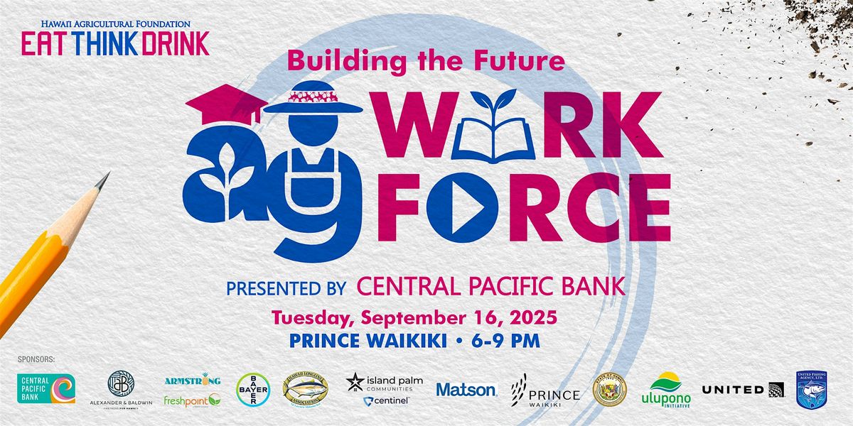 Building the Future Ag Workforce, 16 September | Event in Honolulu | AllEvents