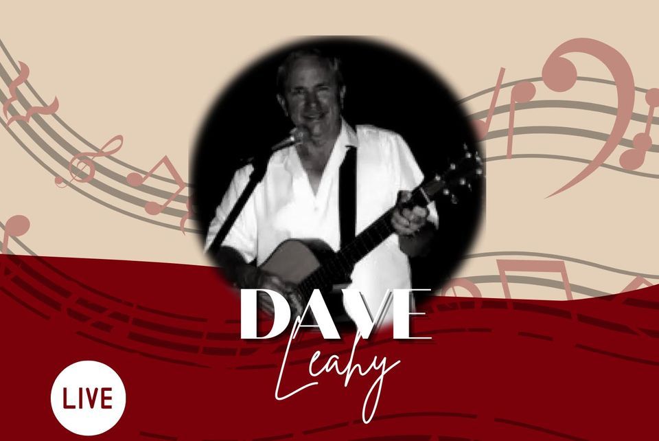 Live Music Dave Leahy, Uncorked Wine Shops (Hermosa Beach, CA