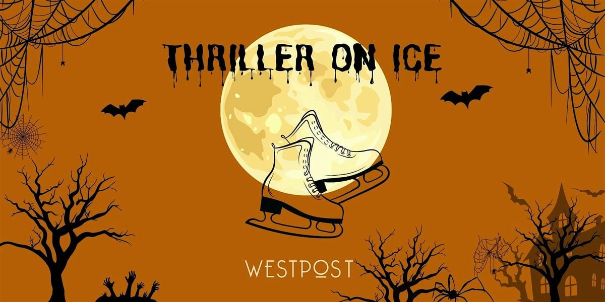 Thriller On Ice - Halloween at Westpost Ice Skating Rink, 1 November | Event in Arlington | AllEvents