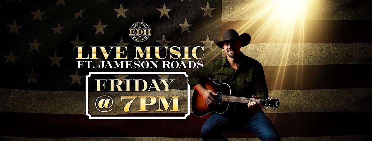 Live Music Night ft. Jameson Roads | Event in El Dorado Hills | AllEvents