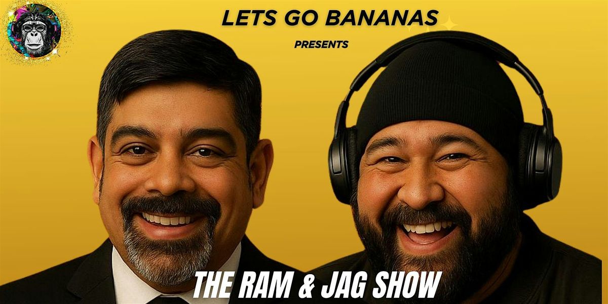 Let`s Go Bananas Presents  The Ram  & Jag Stand Up Comedy Show, 8 October | Event in Singapore | AllEvents