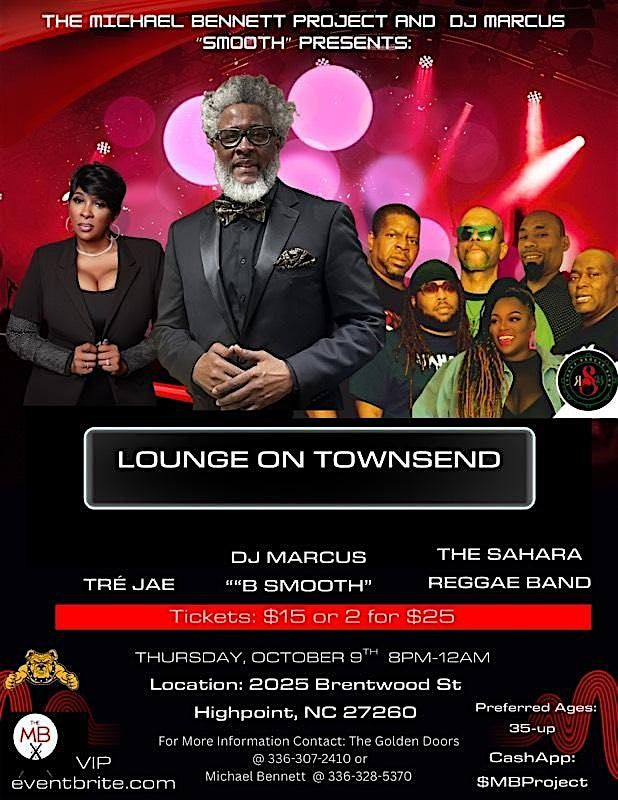 The Michael Bennett Project & DJ Marcus "Smooth" Presents:, 9 October | Event in High Point