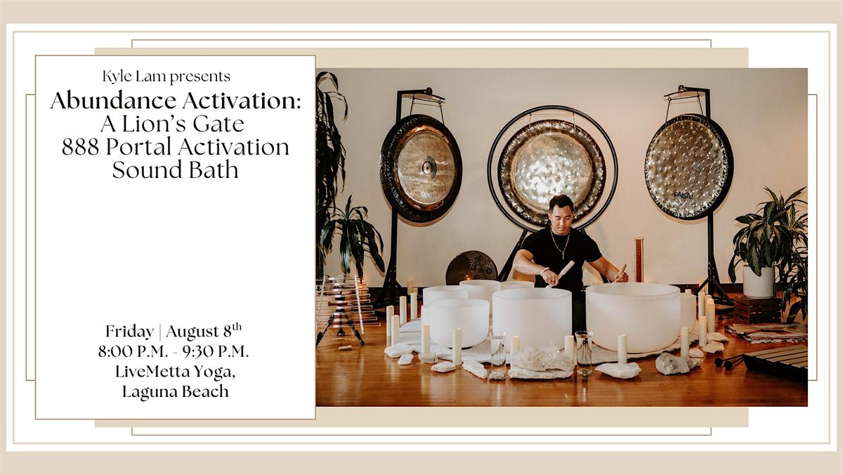 Abundance Activation: A Lion’s Gate 888 Portal Activation Sound Bath | Event in Laguna Beach | AllEvents