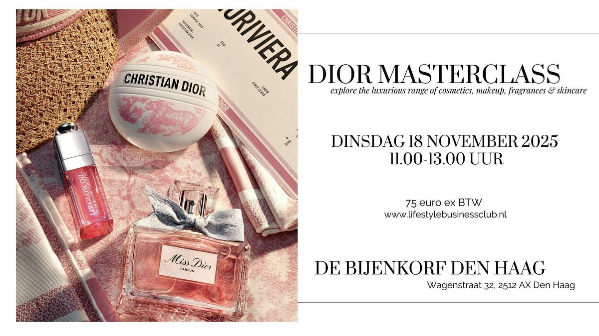 DIOR Masterclass - explore the luxury of make up, 18 November | Event in Den Haag | AllEvents