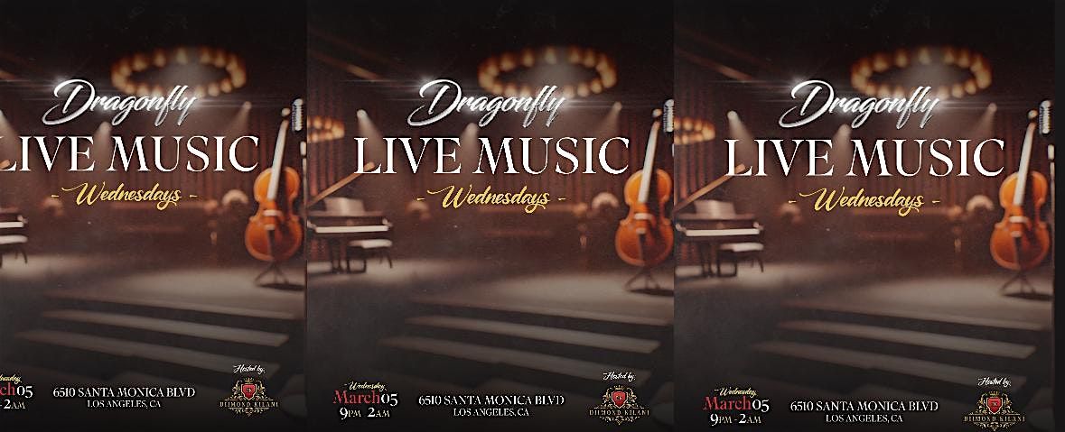 R&B LIVE MUSIC WEDNESDAYS @Dragonfly Hollywood | Event in Los Angeles | AllEvents
