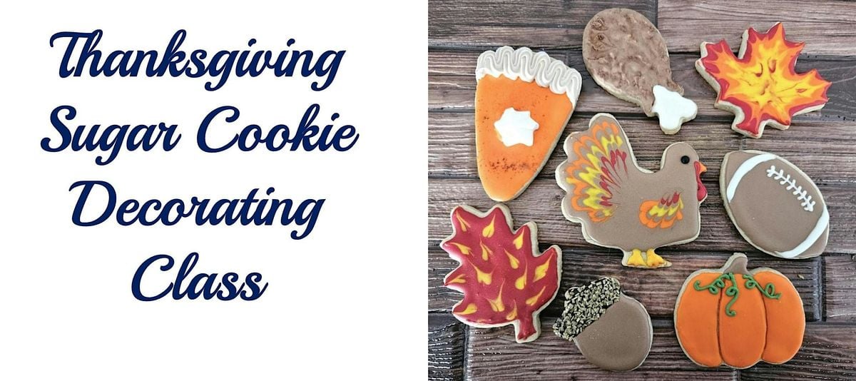 Thanksgiving Sugar Cookie Decorating Class, 23 November | Event in Fairfax | AllEvents