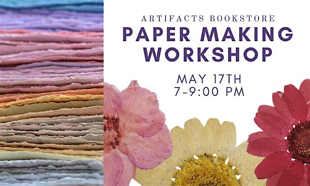 Sheet Happens: A Paper-Making Workshop, 17 May | Event in Provo | AllEvents