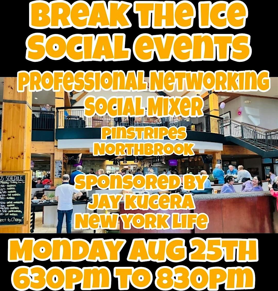 Professional Business Networking Social Mixer Northbrook Pinstripes, 25 August | Event in Northbrook | AllEvents