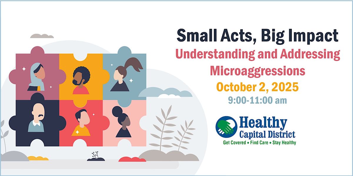 Small Acts, Big Impact: Understanding and Addressing Microaggressions, 2 October | Event in Albany | AllEvents