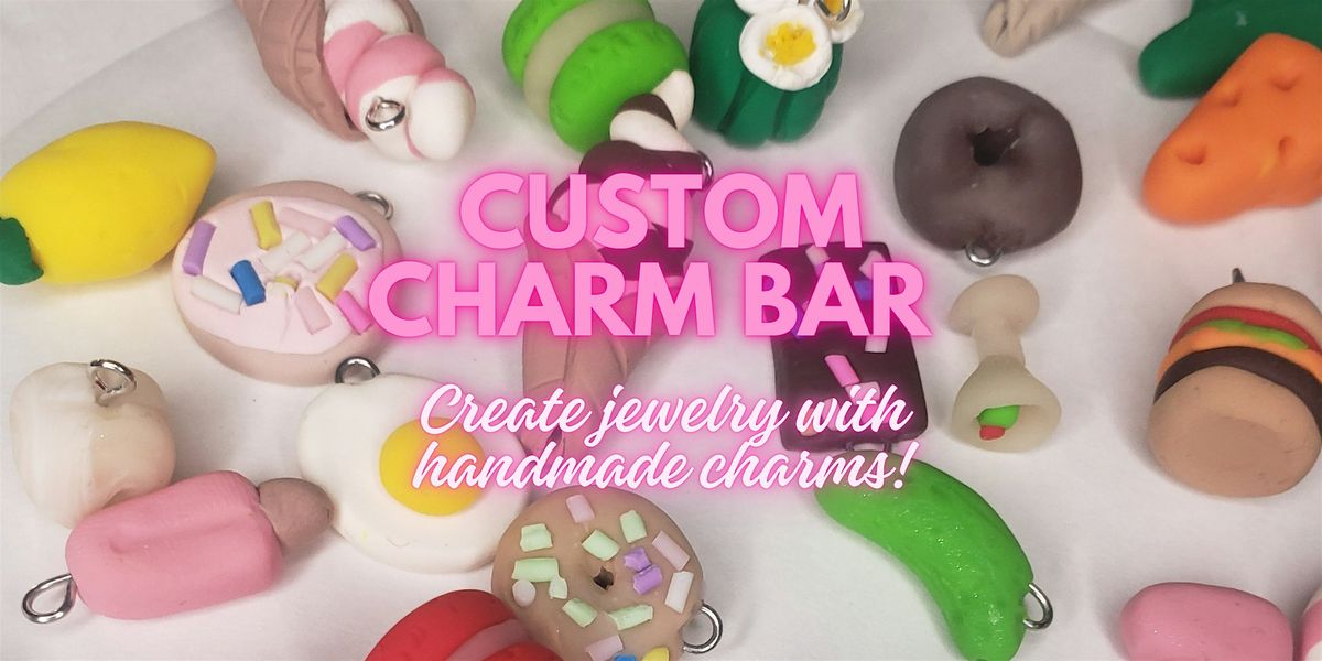 Custom Charm Bar - Create Your Own Charm Jewelry with Handmade Charms, 20 July | Event in Denver | AllEvents