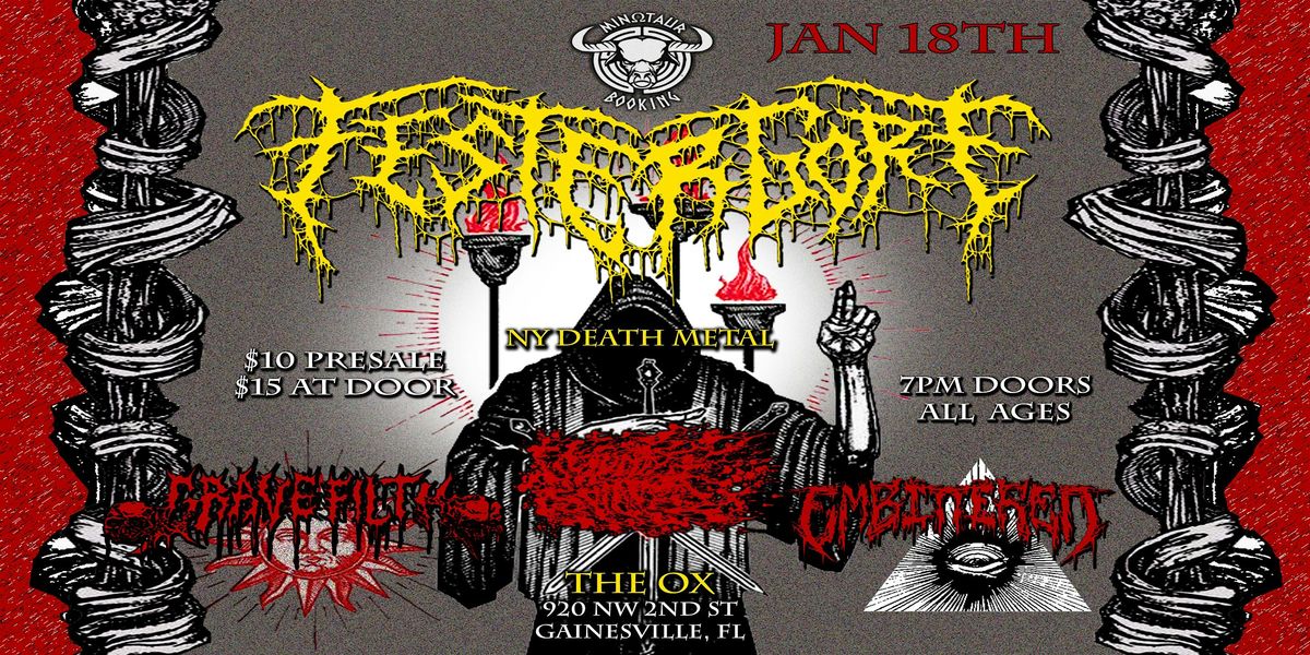 Festergore (NY) at The Ox w/Gravefilth, Velocity Splatter, Embittered, 18 January | Event in Gainesville | AllEvents