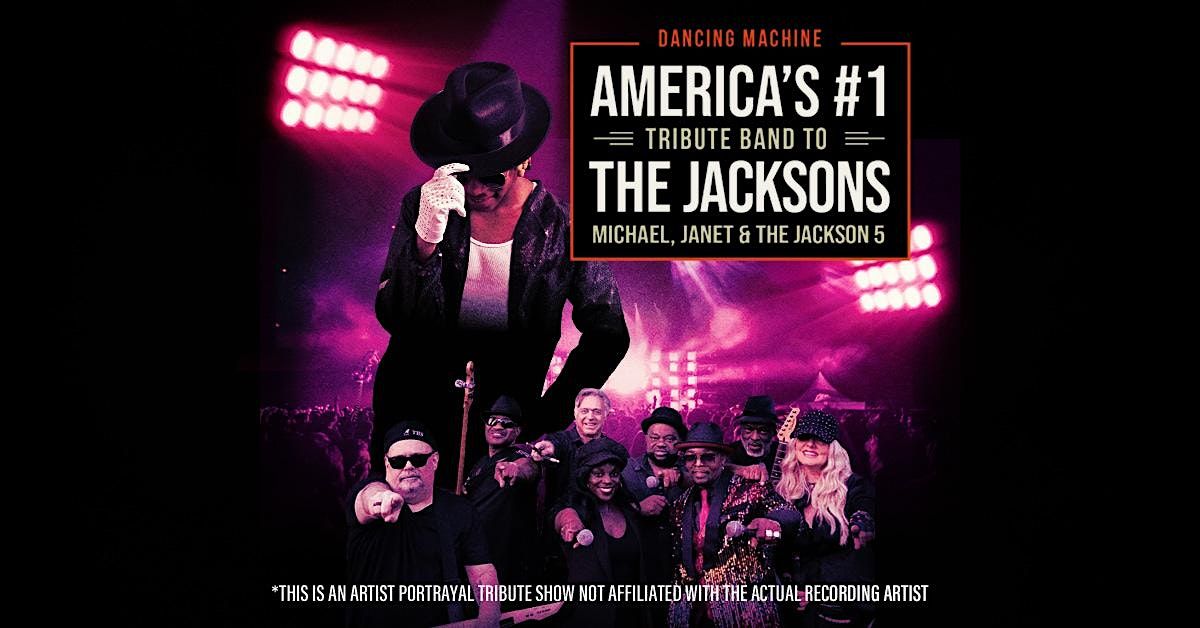 Dancing Machine - America's Number 1 Tribute to the Jacksons | Event in Rostraver | AllEvents