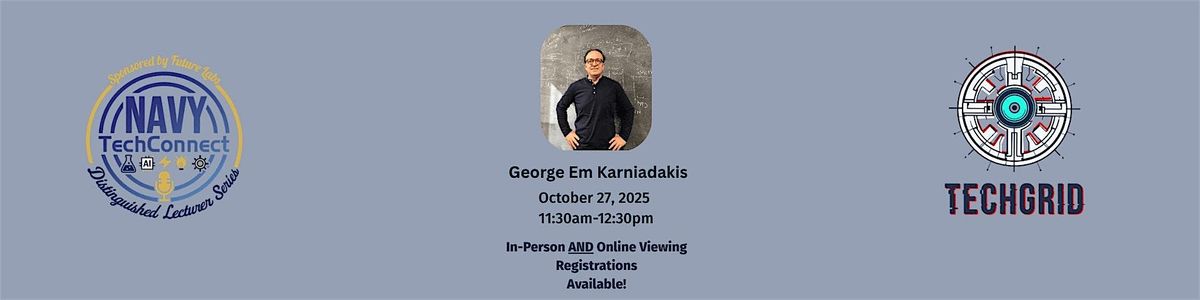 NTC: Distinguished Lecture Series presents George Em Karniadakis, 27 October | Event in Ridgecrest | AllEvents