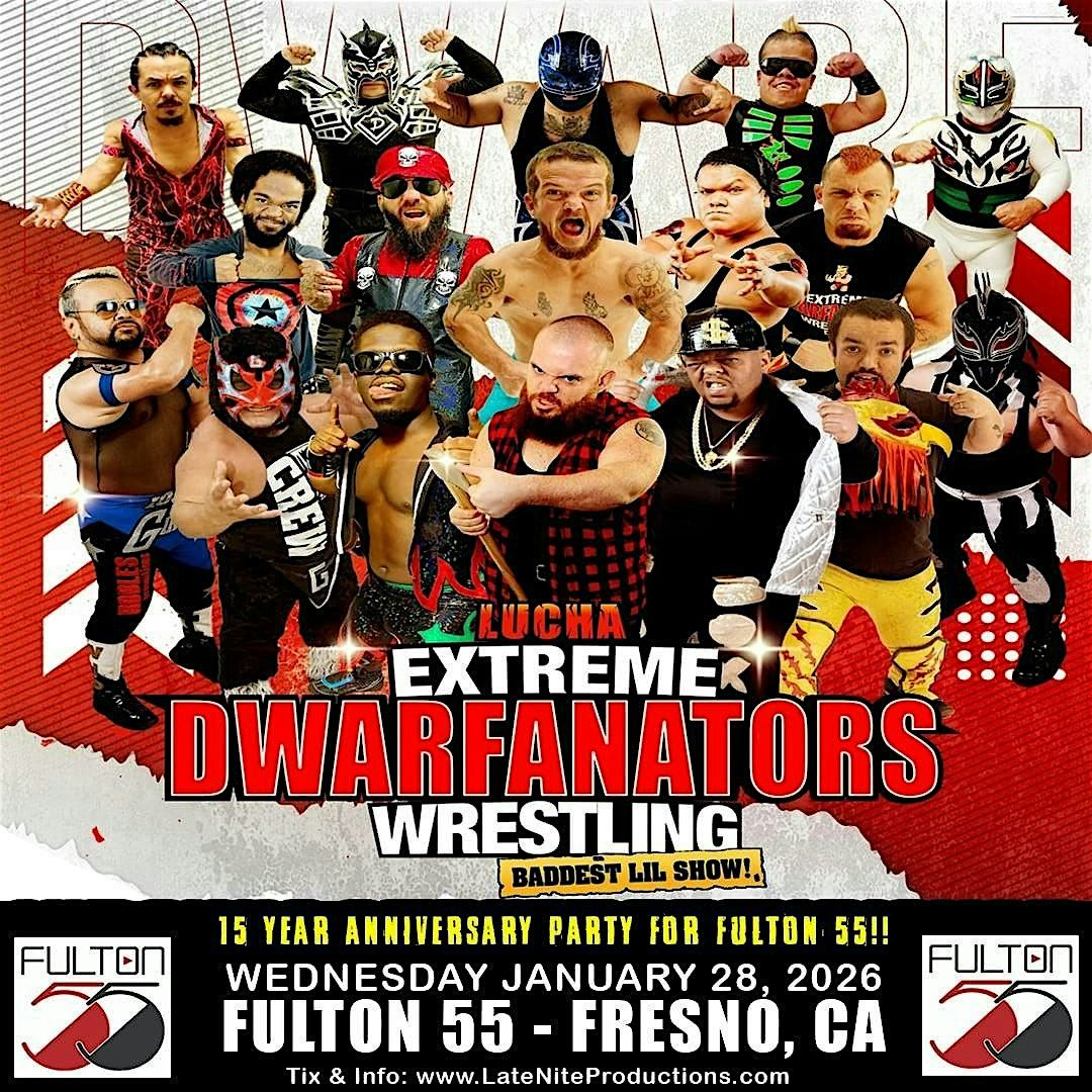 EXTREME DWARFANATORS WRESTLING, 28 January | Event in Fresno | AllEvents