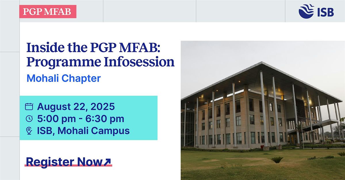 Inside the PGP MFAB: Programme Infosession: Mohali  Chapter, 22 August | Event in Sahibzada Ajit Singh Nagar
