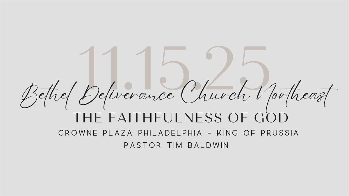 The Faithfulness of God, 15 November | Event in King of Prussia | AllEvents